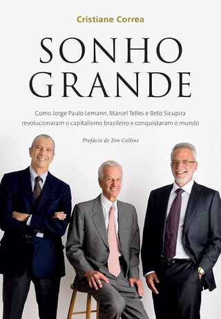 Capa do livro Sonho Grande, de Cristiane Correa